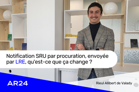 Notification SRU par procuration envoyée par LRE