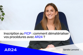 Inscription au FICP : Dématérialisez vos procédures avec AR24