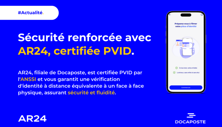 Réceptionnez une lettre recommandée électronique AR24 (LRE) avec une vérification d’identité à distance certifiée PVID